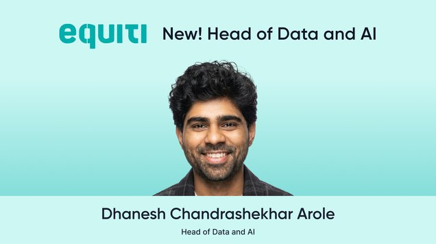 Equiti welcomes new Head of Data and AI to support innovation and growth